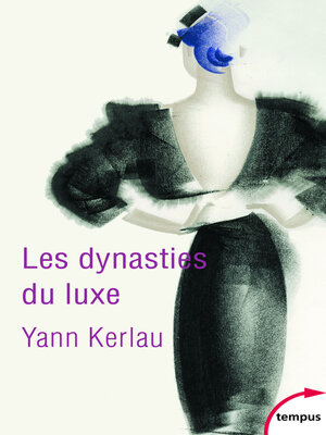 cover image of Les dynasties du luxe